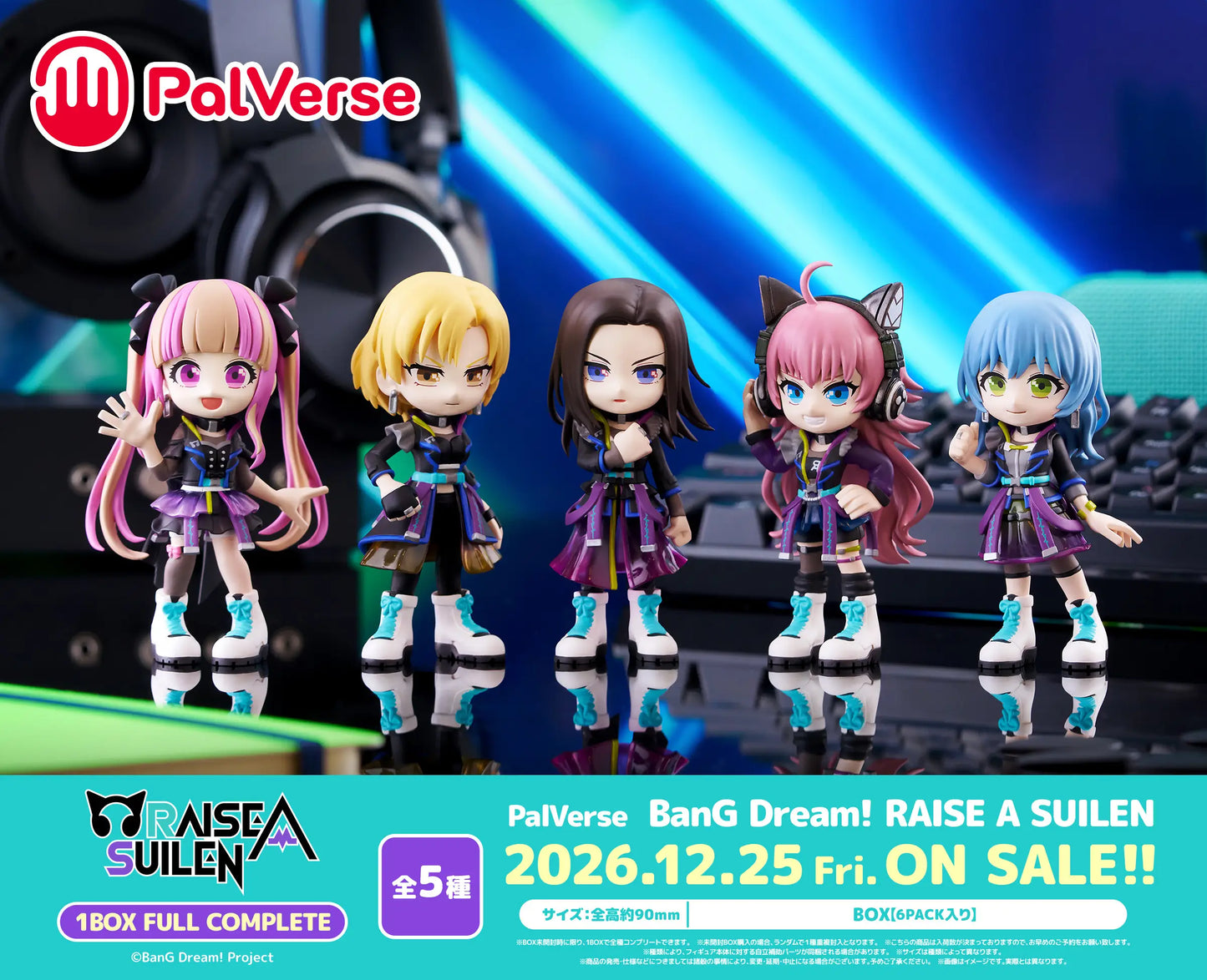 PRE ORDER – PALVERSE - BANG DREAM! RAISE A SUILEN (SET OF 6 FIGURES)