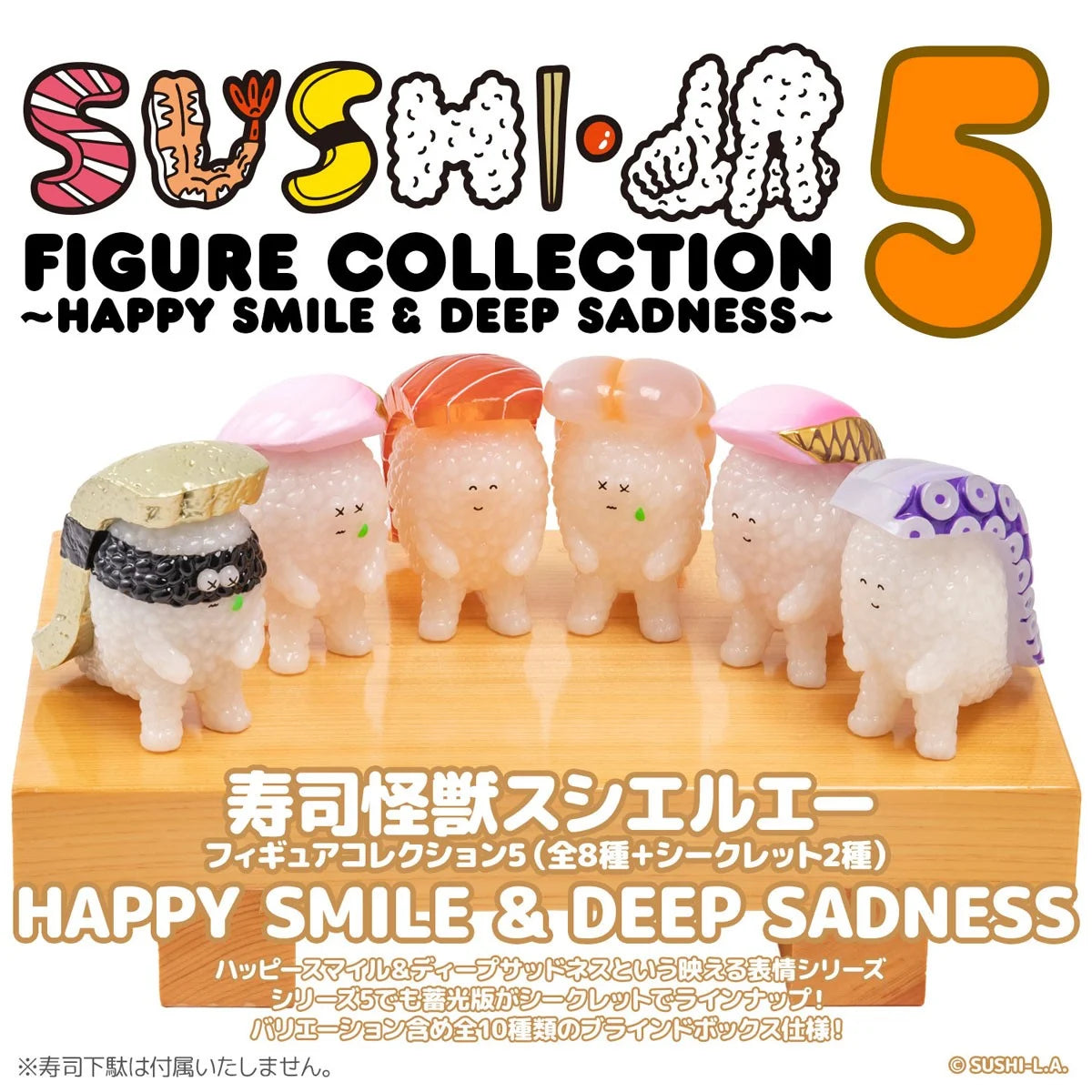 PRE ORDER – SUSHI KAIJU SUSHI-L.A. FIGURE COLLECTION 5 - HAPPY SMILE & DEEP SADNESS